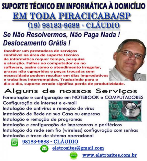 (19) 98183-9688 - Cludio-Formatao de Notebooks, PCs, Tablets e Roteadores em Piracicaba/SP