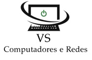 VS Computadores e Redes (Seu computador com mais qualidade)