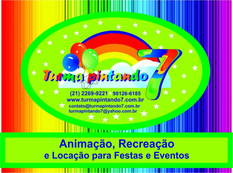 Turma Pintando7 - Animação e Recreação - A mais de 8 anos no RJ realizando Festas Eventos
