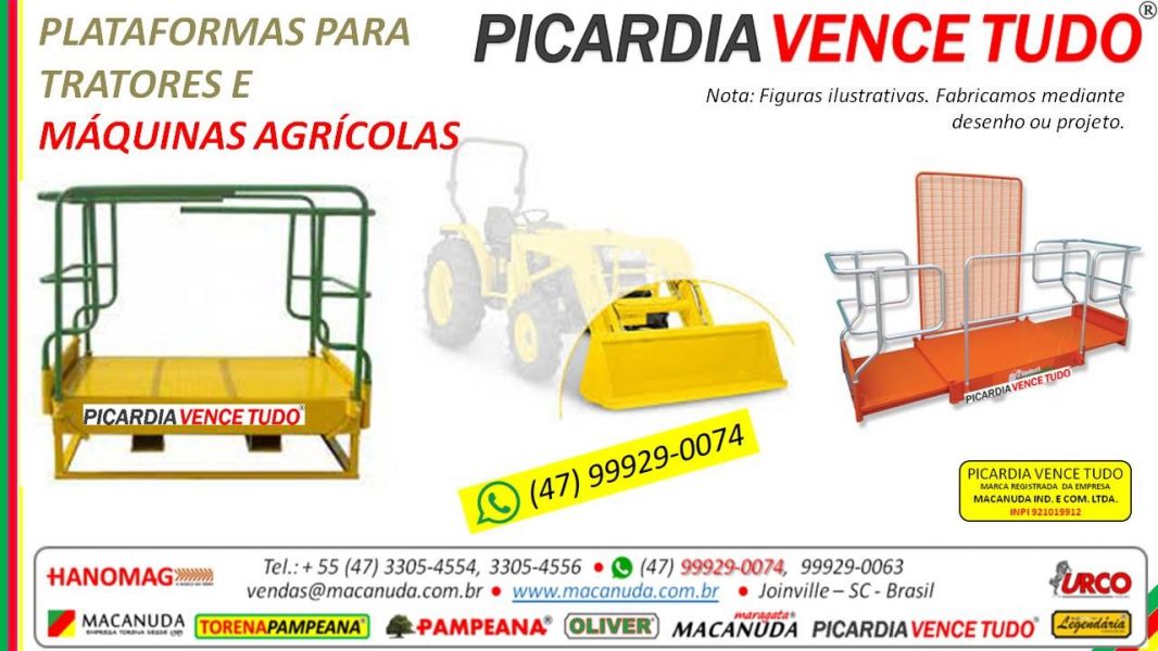Plataforma MARCA PICARDIA VENCE TUDO Para Máquinas Agrícolas