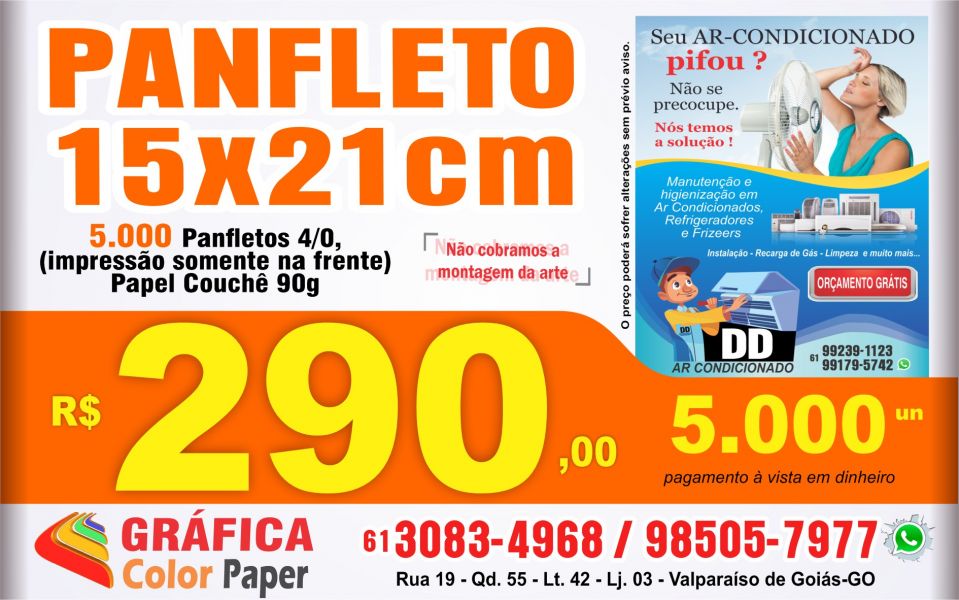  5.000 Panfleto 15x21cm, 4/0, R$ 290,00